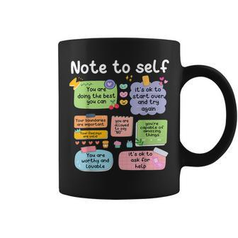 Note To Self Positive Energy Encouragement Print Coffee Mug | Mazezy
