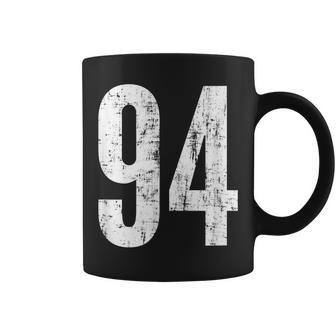 Number 94 Ninety Four Distressed Vintage Sport Team Player's Coffee Mug - Monsterry DE