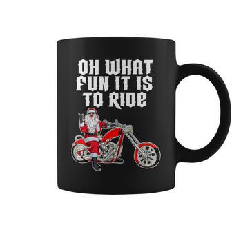 Oh What Fun It Is To Ride Santa Claus On A Motorcycle Coffee Mug - Monsterry UK