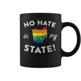 Ohio Gay Pride Rainbow No Hate In My State Lgbt Coffee Mug - Monsterry AU