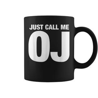 Oj First Name Nickname Just Call Me Oj Initials Coffee Mug - Thegiftio UK