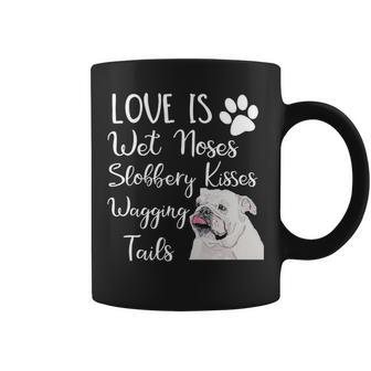 Old English Bulldog Quote Saying Love My Dog Coffee Mug | Mazezy