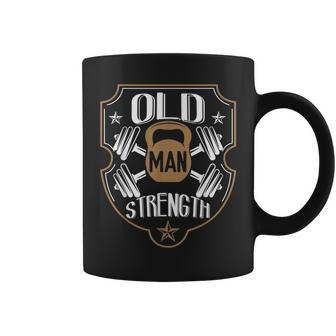 Old Man Strength Gym Gymer Dad Father's Day Coffee Mug - Monsterry CA