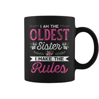 I Am The Oldest Sister I Make The Rules Sister Brother Coffee Mug - Monsterry DE