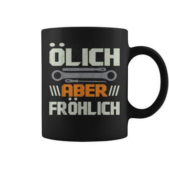 Ölich Aber Fröhlich Schrauber Garage Car Mechatronics Tassen - Seseable
