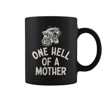 One Hell Of A Mother Vintage Mommy Mom Tiger Mother's Day Coffee Mug - Thegiftio UK