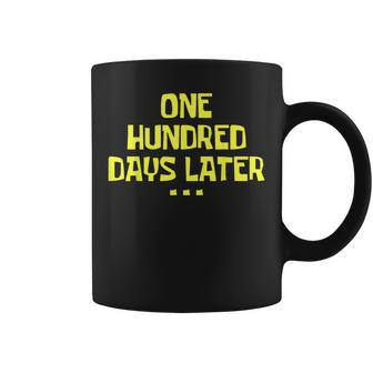 One Hundred Days Later 100Th Day Of School Teacher Or Pupil Coffee Mug - Seseable