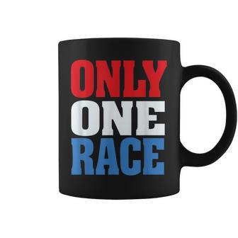 Only One Race Human Peace Rise Love Above Hate Coffee Mug - Monsterry DE