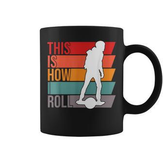 One Wheel This Is How I Roll Retro Vintage Onewheel Gt S Coffee Mug - Monsterry UK