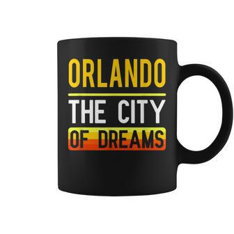 Orlando The City Of Dreams Florida Souvenir Coffee Mug - Monsterry DE
