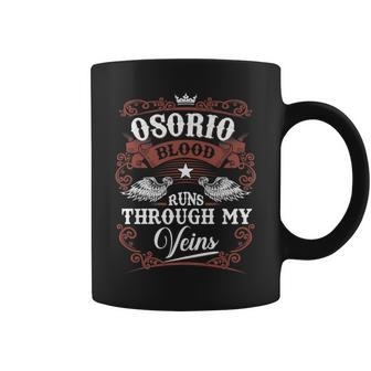 Osorio Blood Runs Through My Veins Vintage Family Name Coffee Mug - Seseable