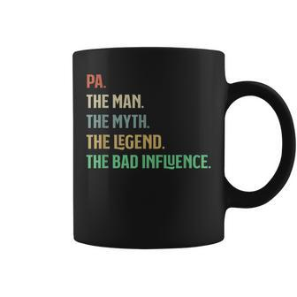 I Am Pa The Man Myth Legend Bad Influence Father Dad Coffee Mug | Crazezy