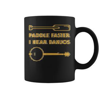 Paddle Faster I Hear Banjos Kayaking Coffee Mug - Monsterry CA