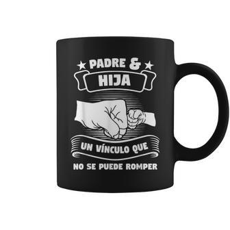 Padre Hija Unínculo Que No Se Puede Romper Padre Y Hija Taza de café - Regaloses