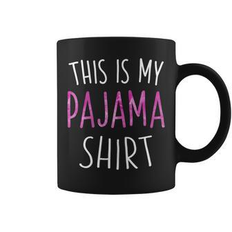 This Is My Pajama Lazy Day Coffee Mug - Seseable