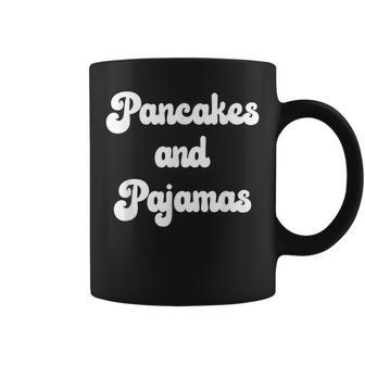Pancakes And Pajamas Cozy Womens Coffee Mug - Monsterry
