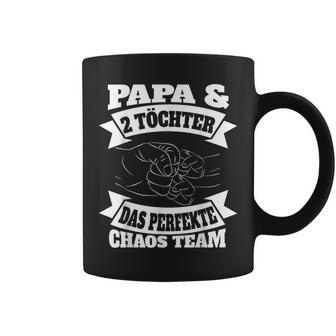 Papa 2 Töchter Perfekte Chaos Teamateratertag Geschenk Tassen - Geschenkecke