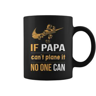 If Papa Can't Plane It Noe Can Coffee Mug | Mazezy