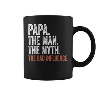 Papa The Man The Myth The Bad Influence Father's Day Papa Coffee Mug - Monsterry DE