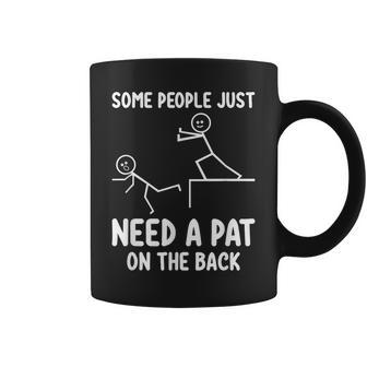 Pat On The Back Adult Sarcastic Coffee Mug - Seseable