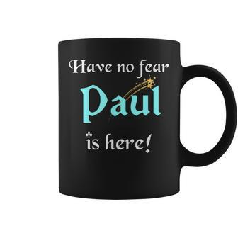 Paul Custom First Name Quote Saying Boys Coffee Mug - Seseable