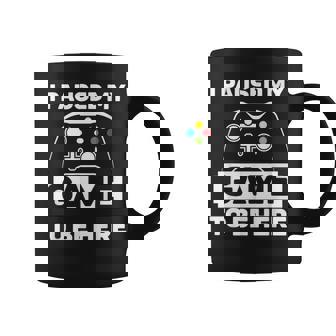 I Paused My Game To Be Here Graphic Video Game Coffee Mug - Thegiftio UK