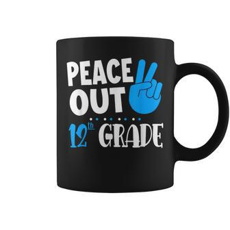 Peace Out 12Th Grade Graduation Last Day School Student Bday Coffee Mug - Monsterry DE