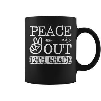 Peace Out 12Th Grade Last Day Of School 12Th Grade Grad Coffee Mug - Monsterry UK