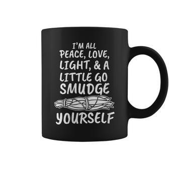 Peace Love & Go Smudge Yourself Sage Namaste Meditation Coffee Mug - Monsterry DE