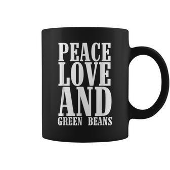 Peace Love And Green Bean Casserole Queen Dish For Foodies Coffee Mug - Monsterry AU