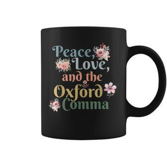 Peace Love And The Oxford Comma English Grammar Humor Joke Coffee Mug - Seseable