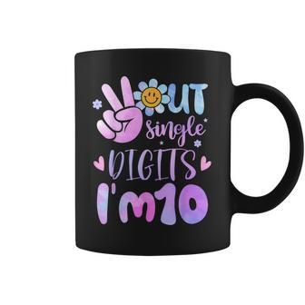 Peace Out Single Digits I'm Ten 10 Year Old Tie Dye Birthday Coffee Mug - Monsterry AU