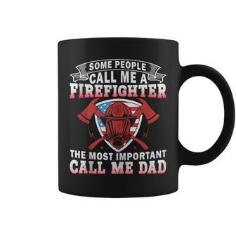 Some People Call Me Firefighter Fireman Father's Day Coffee Mug - Thegiftio UK