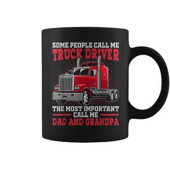 People Call Me Truck Driver Trucker Dad Grandpa Father's Day Coffee Mug - Monsterry UK
