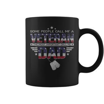 Some People Call Me A Veteran Dad Fathers Day Coffee Mug - Monsterry AU