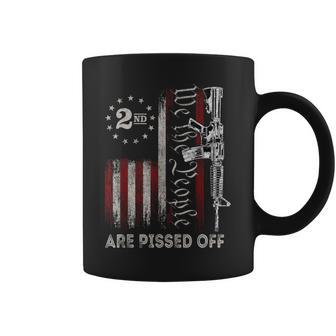 We The People Are Pissed Off Vintage Us America Flag Guns Coffee Mug - Monsterry