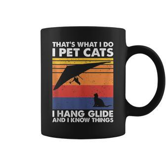 I Pet Cats I Hang Glide & I Know Things Hang Gliding Coffee Mug - Monsterry CA