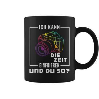 Photographer Ich Kann Die Zeit Frefreezeren Tassen - Geschenkecke