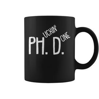 Phucking Done Phd PhD Grad Candidate Student Coffee Mug - Monsterry CA