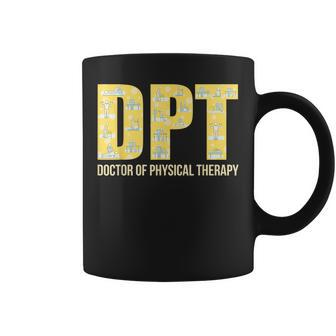 Physical Therapist Dpt Doctor Of Physical Therapy Coffee Mug - Monsterry UK