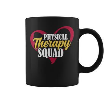 Physical Therapists Rehab Directors Physical Therapy Squad Coffee Mug - Monsterry DE