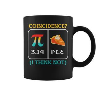 Pi Equals Pie Coincidence Happy Pi Day Mathematics Coffee Mug | Mazezy