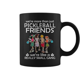 Pickleball We're More Than Just Friends We're Like A Really Coffee Mug - Monsterry AU