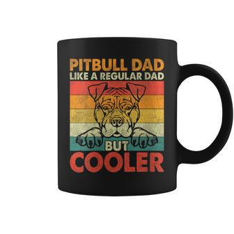 Pitbull Dad Like A Regular Dad But Cooler Father Day Dog Dad Coffee Mug - Seseable