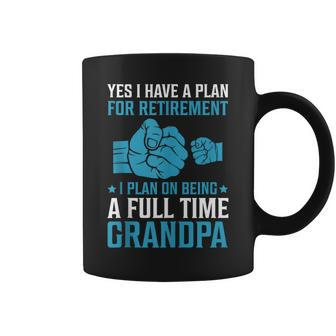 Plan On Being A Full Time Grandpa Father's Day Coffee Mug - Thegiftio UK