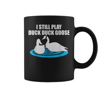 I Still Play Duck Nature And Animal Lover Coffee Mug - Thegiftio UK