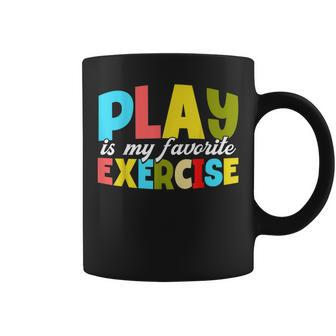 Play Is My Favorite Exercise Physical Therapist Assistants Coffee Mug - Monsterry UK