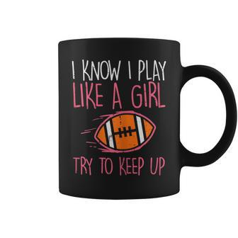 I Play Like A Girl American Football Player Girls Women Coffee Mug - Thegiftio UK