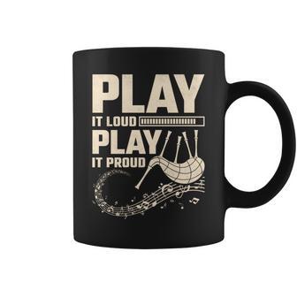 Play Loud Play It Proud Bagpipe Coffee Mug - Monsterry DE