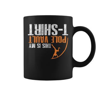 Pole Vaulting This Is My Pole Vault Coffee Mug - Monsterry UK